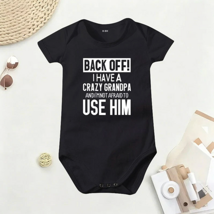 👶 "Back Off! I Have a Crazy Grandpa/Grandma" Cute Cotton Baby Bodysuit