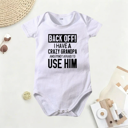 👶 "Back Off! I Have a Crazy Grandpa/Grandma" Cute Cotton Baby Bodysuit