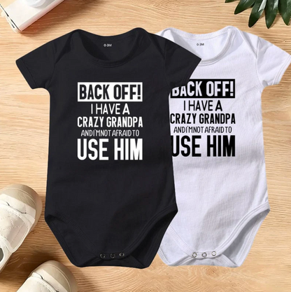 👶 "Back Off! I Have a Crazy Grandpa" - Cute Cotton Baby Bodysuit