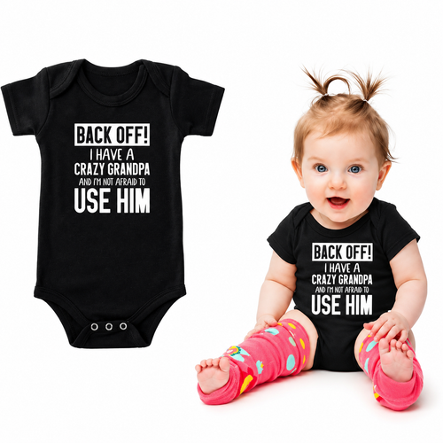 👶 "Back Off! I Have a Crazy Grandpa/Grandma" Cute Cotton Baby Bodysuit